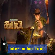 inter milan font free download